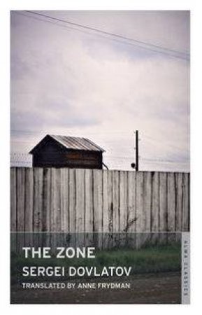 The Zone by Sergi Dovlatov