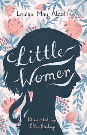 Alma Classics: Little Women by Louisa May Alcott