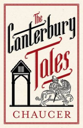 Alma Classics: The Canterbury Tales by Geoffrey Chaucer