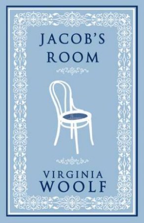 Alma Classics: Jacob's Room by Virginia Woolf