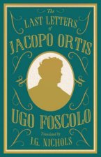 Alma Classics The Last Letters Of Jacopo Ortis