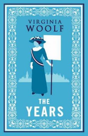 Alma Classics: The Years by Virginia Woolf