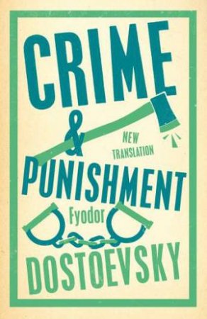 Alma Classics: Crime And Punishment by Fyodor Dostoevsky & Roger Cockrell