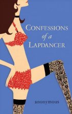 Confessions Of A Lapdancer