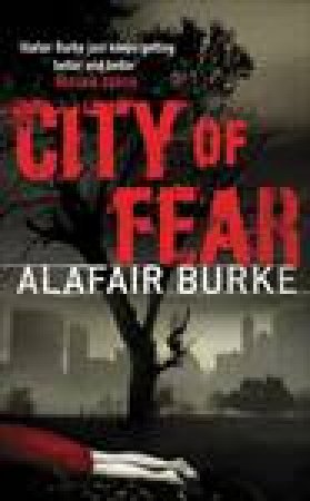 City Of Fear by Alafair Burke