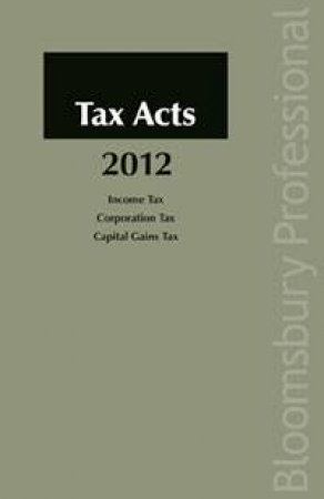 Tax Acts 2012 by Philip Brennan