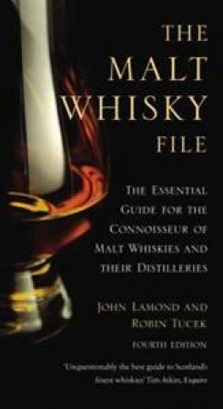 Malt Whisky File by Tucek Robin Lamond John