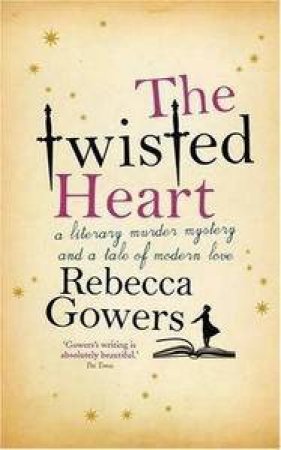 Twisted Heart by Rebecca Gowers