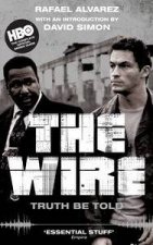 The Wire Truth Be Told