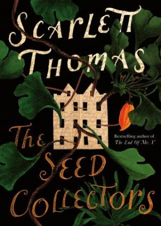 The Seed Collectors by Scarlett Thomas