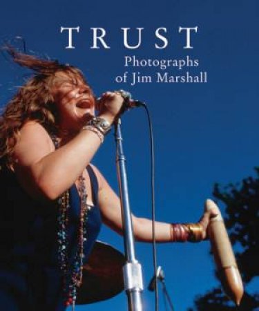 Trust: Photographs of Jim Marshall by Various