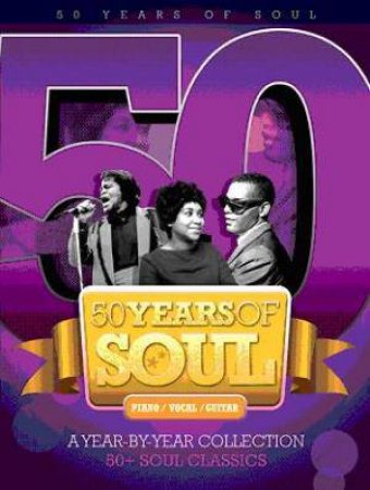 50 Years of Soul: A Year-by-Year Collection by Sales Music