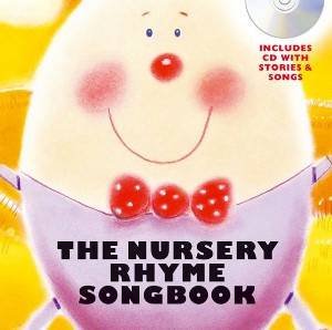 The Nursery Rhyme Songbook by Sales Music