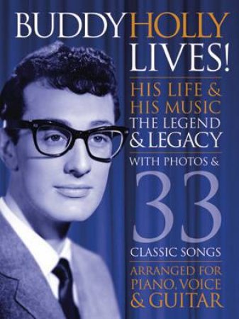 Buddy Holly Lives! by Music Sales