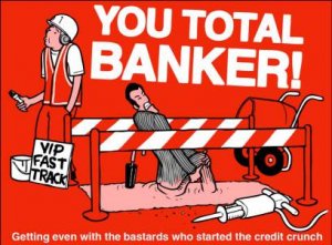 You Total Banker! Getting Even with the Bastards who Started the Credit Crunch by Aled Lewis