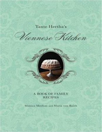 Viennese Kitchen by Monica & von Baich Maria Meehan