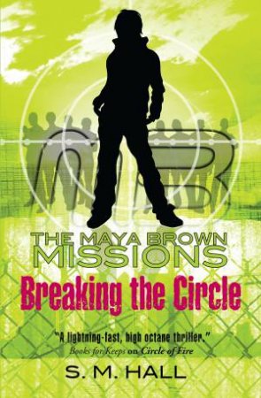 Breaking the Circle by S.M. Hall