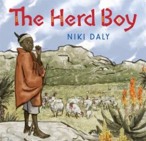 The Herd Boy by Niki Daly