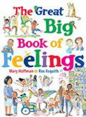 The Great Big Book of Feelings by Mary Hoffman & Ros Asquith