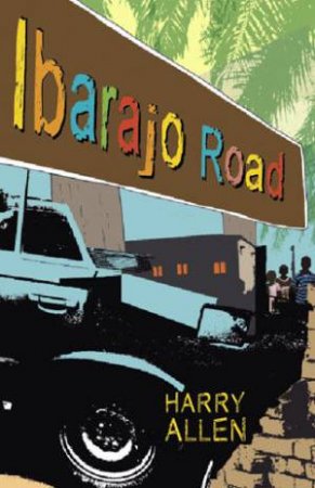 Ibarajo Road by Harry Allen