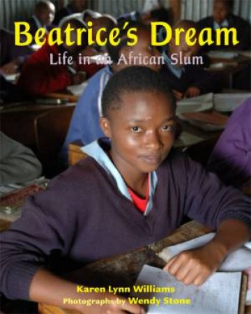 Beatrice's Dream by Karen Lynn Williams & Wendy Stone