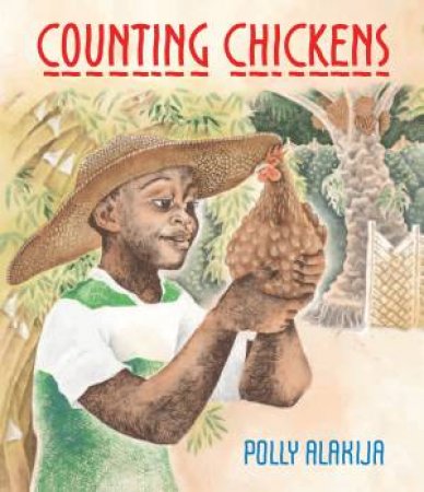 Counting Chickens by Polly Alakija