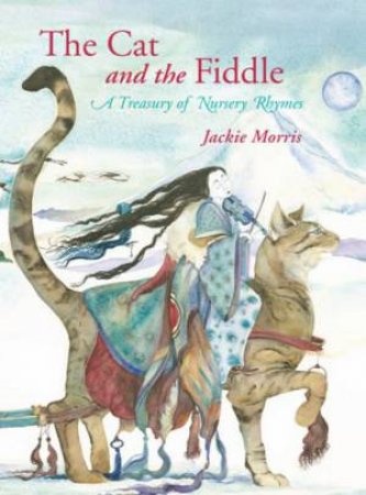 The Cat and the Fiddle by Jackie Morris