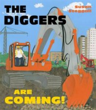 The Diggers are Coming