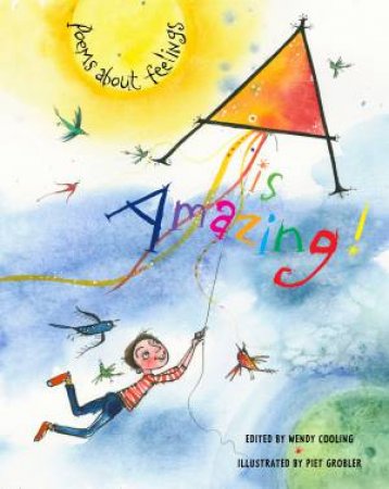 A is Amazing by Wendy Cooling & Piet Grobler