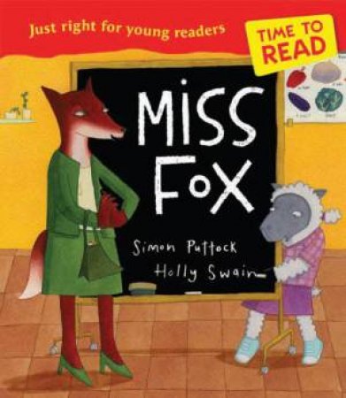 Time to Read: Miss Fox by Simon Puttock & Holly Swain