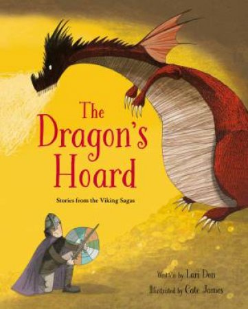 The Dragon's Hoard by Lari Don & Cate James