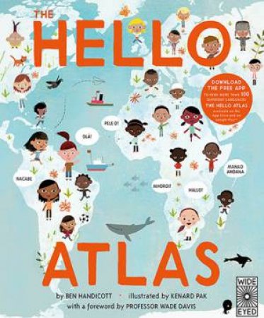 The Hello Atlas: Listen To 133 Different Languages by Ben Handicott & Kenard Pak