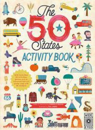 The 50 States: Activity Book by Gabrielle Balkan & Sol Linero