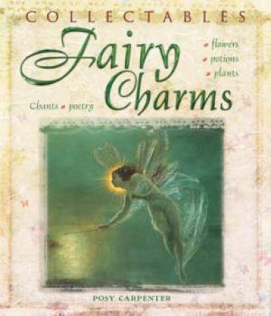 Collectables: Fairy Charms by CARPENTER POSY