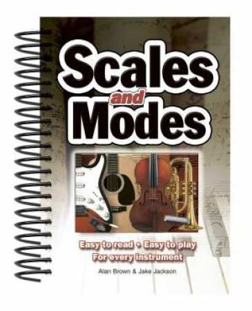 Scales And Notes by Alan Brown & Jake Jackson