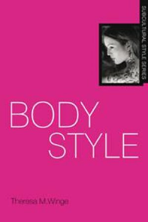 Body Style by Therese Winge