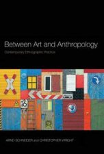 Between Art and Anthropology