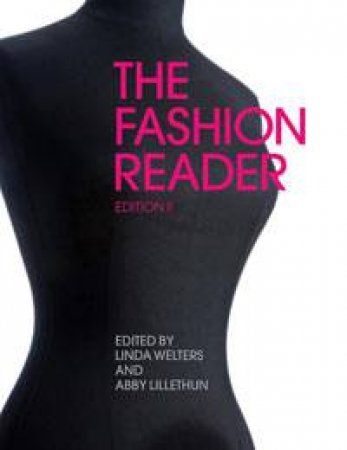 Fashion Reader 2nd Edition by Abby Lillethun