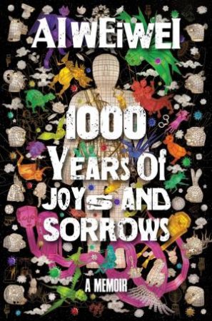 1000 Years Of Joys And Sorrows by Ai Weiwei