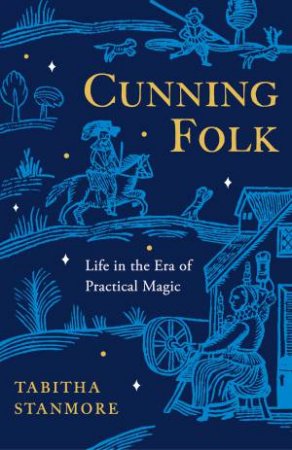 Cunning Folk by Tabitha Stanmore