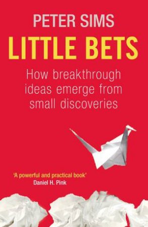 Little Bets by Peter Sims