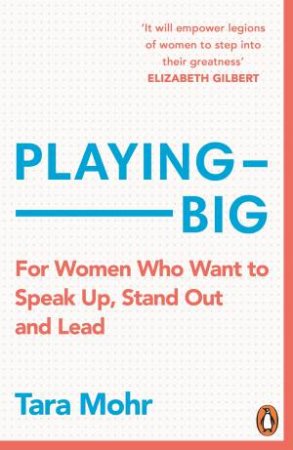 Playing Big by Tara Mohr