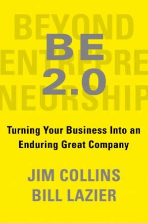 Beyond Entrepreneurship 2.0 by Jim Collins