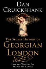 Secret History of Georgian London