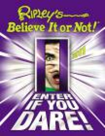 Ripleys Believe It or Not! 2011 Enter if you Dare by Various