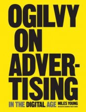 Ogilvy on Advertising in the Digital Age