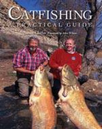 Catfishing: a Practical Guide by CLARKE SIMON