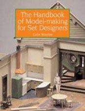 The Handbook of Modelmaking for Set Designers