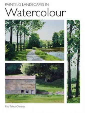 Painting Landscapes in Watercolours by TALBOT-GREAVES PAUL