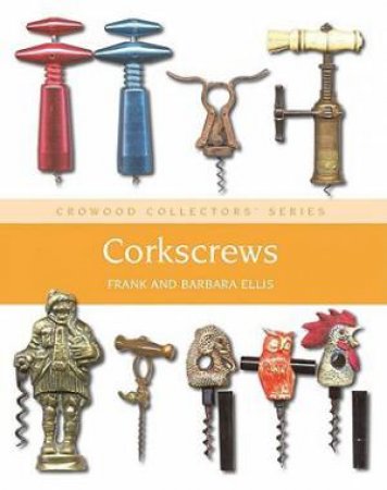 Corkscrews by ELLIS FRANK & BARBARA